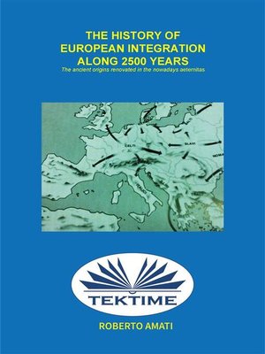 cover image of History of European Integration  In 2500 Years